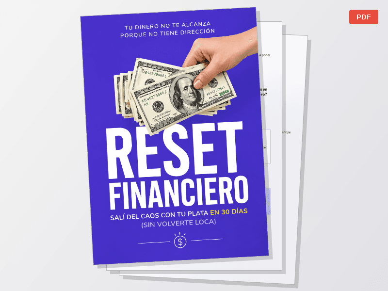 💸 RESET FINANCIERO: ORGANIZÁ TU PLATA EN 30 DÍAS (SIN VOLVERTE LOCA) - imagen 1