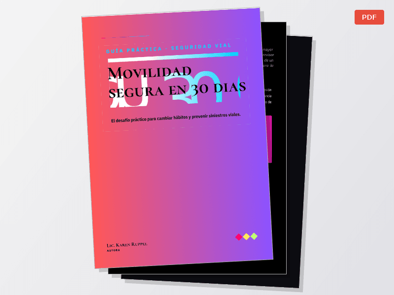 GUIA PRACTICA: MOVILIDAD SEGURA EN 30 DIAS