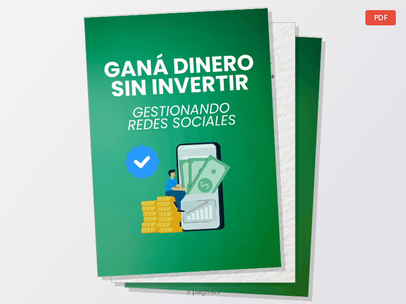 Ganá Dinero Sin Invertir Gestionando Redes Sociales + (REGALO) Marketing Digital, Tu Kit de Inicio