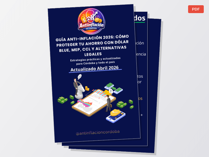 Guía Anti-Inflación 2026: Cómo Proteger tu Ahorro con Dólar Blue, MEP, CCL y Alternativas Legales — Documentos