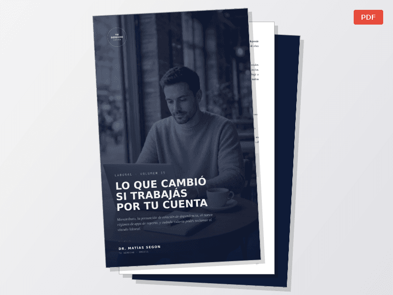 TU DERECHO — Vol. 15 — Lo que cambió si trabajás por tu cuenta - imagen 1