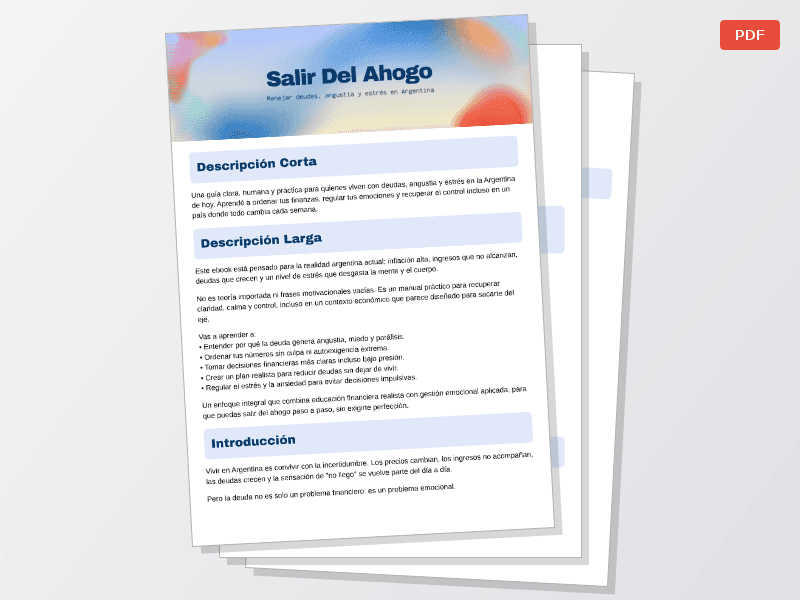 SALIR DEL AHOGO - Manual práctico para manejar deudas, angustia y estrés en la Argentina actual. — Documentos