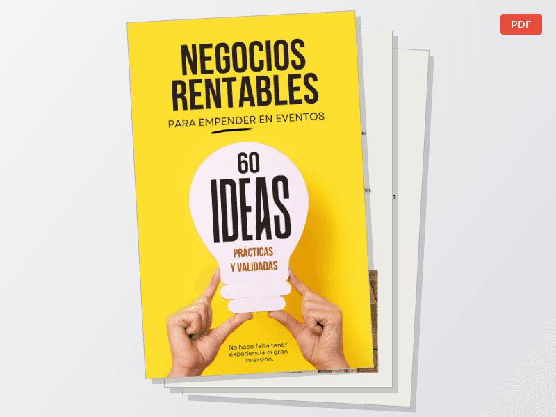 Ebook: 60 ideas de negocio para emprender de forma práctica y rentable en el rubro de eventos — Documentos