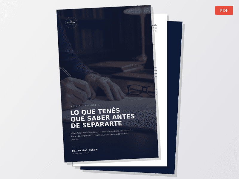 TU DERECHO — Vol. 12 — Lo que tenés que saber antes de separarte - imagen 1