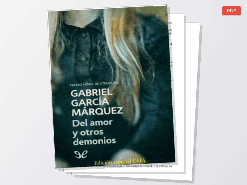 Novela Gabriel García “Del amor y otros demonios” — Documentos